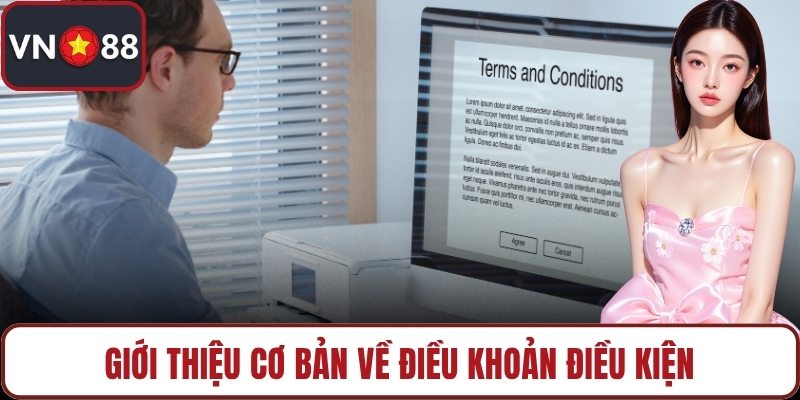 Giới thiệu cơ bản về điều khoản điều kiện